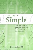Value of Simple: A Practical Guide to Taking the Complexity Out of Investing (eBook, ePUB)