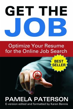 Get the Job: Optimize Your Resume for the Online Job Search (eBook, ePUB) - Paterson, Pamela