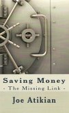 Saving Money: the Missing Link (eBook, ePUB)