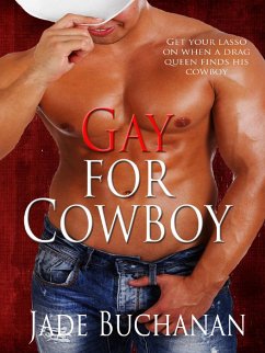 Gay for Cowboy (eBook, ePUB) - Buchanan, Jade