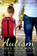 Autism Goes to School: Book One in the... - Bild 1