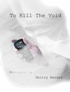 To Kill The Void (eBook, ePUB) - Berger, Dmitry