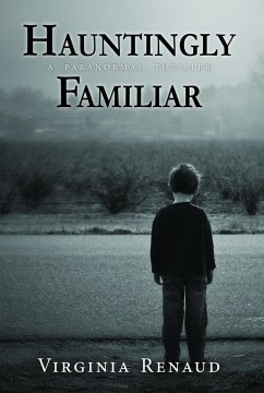 Hauntingly Familiar (eBook, ePUB) - Renaud, Virginia