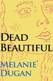 Dead Beautiful (eBook, ePUB)