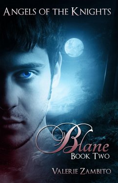 Angels of the Knights - Blane (Book Two) (eBook, ePUB) Cover Angels of the Knights - Blane (Book Two) (eBook, ePUB)