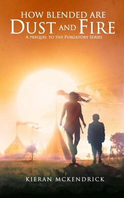 Cover How Blended are Dust and Fire (eBook, ePUB)