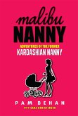Malibu Nanny: Adventures of the Former Kardashian Nanny (eBook, ePUB)