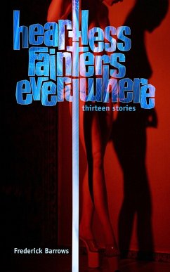 Cover Heartless Fainters Everywhere: 13 Stories (eBook, ePUB)