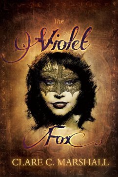 Violet Fox (eBook, ePUB) - Marshall, Clare C.