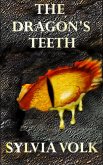 Dragon's Teeth (eBook, ePUB) Dragon's Teeth (eBook, ePUB)