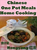 Chinese One Pot Meals Home Cooking: 12 Recipes with Photos (eBook, ePUB)