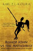 Bishop John VS the Antichrist (eBook, ePUB)
