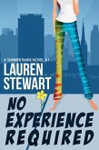 No Experience Required (a Summer Rains Novel) (eBook, ePUB) No Experience Required (a Summer Rains Novel) (eBook, ePUB)