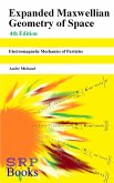 Expanded Maxwellian Geometry of Space (eBook, ePUB)