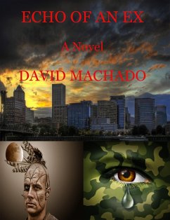 Echo Of An Ex (eBook, ePUB) - Machado, David