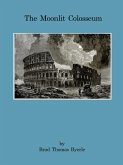 Moonlit Colosseum (eBook, ePUB)