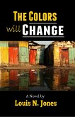 Colors Will Change: A Christian Suspense Novel (eBook, ePUB)