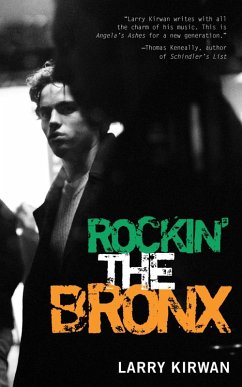 Rockin' The Bronx (eBook, ePUB) - Kirwan, Larry