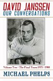 David Janssen: Our Conversations - The Final Years (1973-1980) (eBook, ePUB)