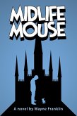 Midlife Mouse (eBook, ePUB)