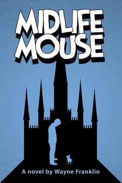 Midlife Mouse (eBook, ePUB) - Franklin, Wayne
