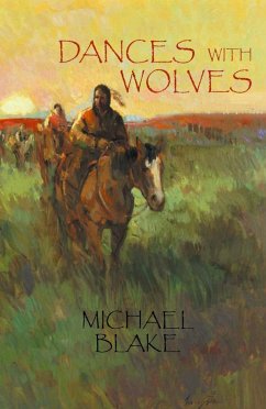 Dances With Wolves (eBook, ePUB) - Blake, Michael
