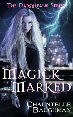 Magick Marked (eBook, ePUB) - Baughman, Chauntelle