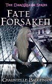 Fate Forsaken (eBook, ePUB)