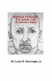 Middle Passage: The Artistic Life of Lawrence Baker (eBook, ePUB)