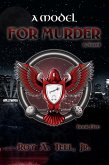 Model for Murder: The Iron Eagle Series Book Five (eBook, ePUB)