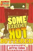 Some Like It Hot-Buttered (eBook, ePUB)