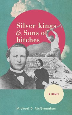 Cover Silver Kings & Sons of Bitches, A Novel (eBook, ePUB)