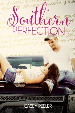 Southern Perfection (eBook, ePUB) - Peeler, Casey