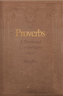 Cover Proverbs: A Devotional Commentary Volume 1 (eBook, ePUB)