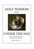 Golf Wisdom From Under The Hat (eBook, ePUB)