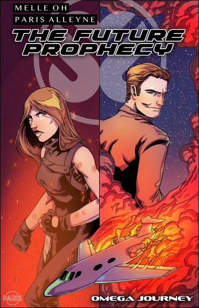 Future Prophecy: Omega Journey (eBook, ePUB) Future Prophecy: Omega Journey (eBook, ePUB)