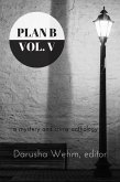 Plan B: Volume V (eBook, ePUB)