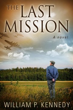 Last Mission (eBook, ePUB) - Kennedy, William P.