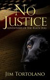 No Justice: Adventures of the Black Dog (eBook, ePUB)
