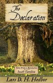 Declaration: Tales From a Revolution - South-Carolina (eBook, ePUB) Declaration: Tales From a Revolution - South-Carolina (eBook, ePUB)