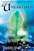 Unearthed: A Resistance Trilogy Novella (eBook, ePUB)