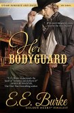 Her Bodyguard (eBook, ePUB) Her Bodyguard (eBook, ePUB)