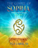 Gospel of Sophia: A Modern Path of Initiation (eBook, ePUB)