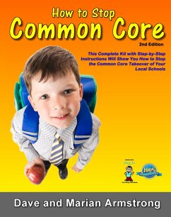 How to Stop Common Core 2nd Edition (eBook, ePUB) - Armstrong, David