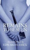 Remains To Be Seen (eBook, ePUB)