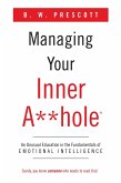 Managing Your Inner A**hole (eBook, ePUB)