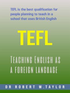 Teaching English as a Foreign Language (eBook, ePUB) - Taylor, Robert