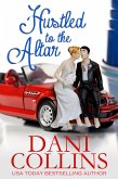 Hustled To The Altar (eBook, ePUB)