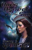 One's Aspect to the Sun (eBook, ePUB)
