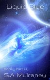 Liquid Blue, Book 1, Part II (eBook, ePUB)
